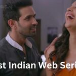 Best Indian Web Series To Watch This Year 2023