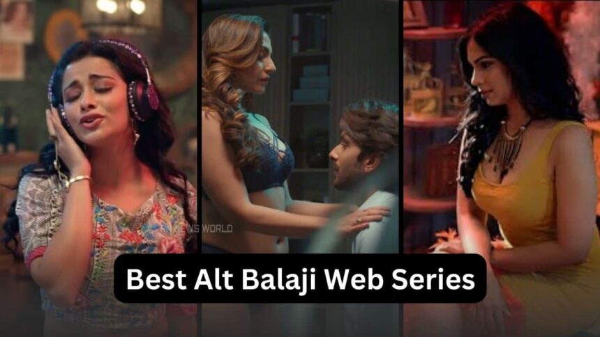 Best Alt Balaji Web Series List You Must Watch