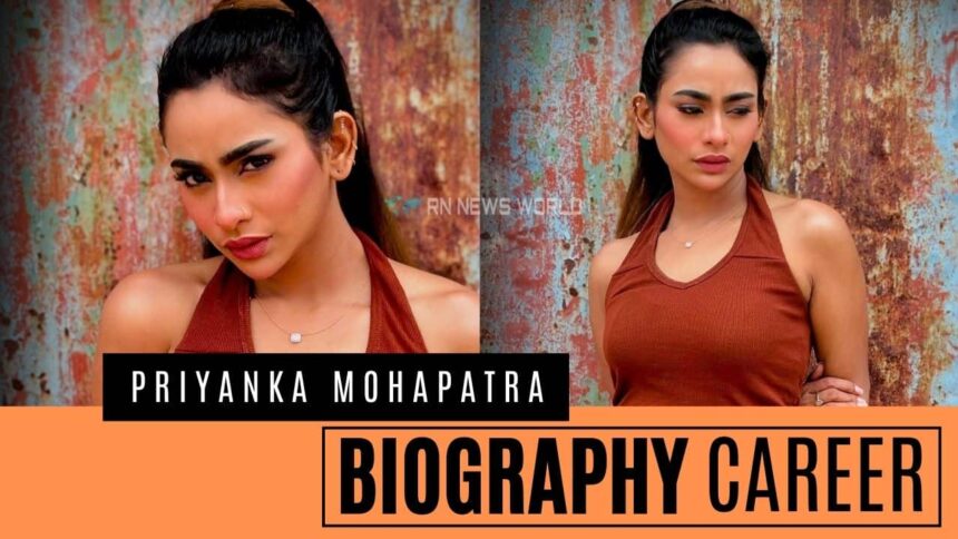 priyanka mohapatra biography career