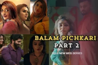 balam pichkari part 2 ullu web series